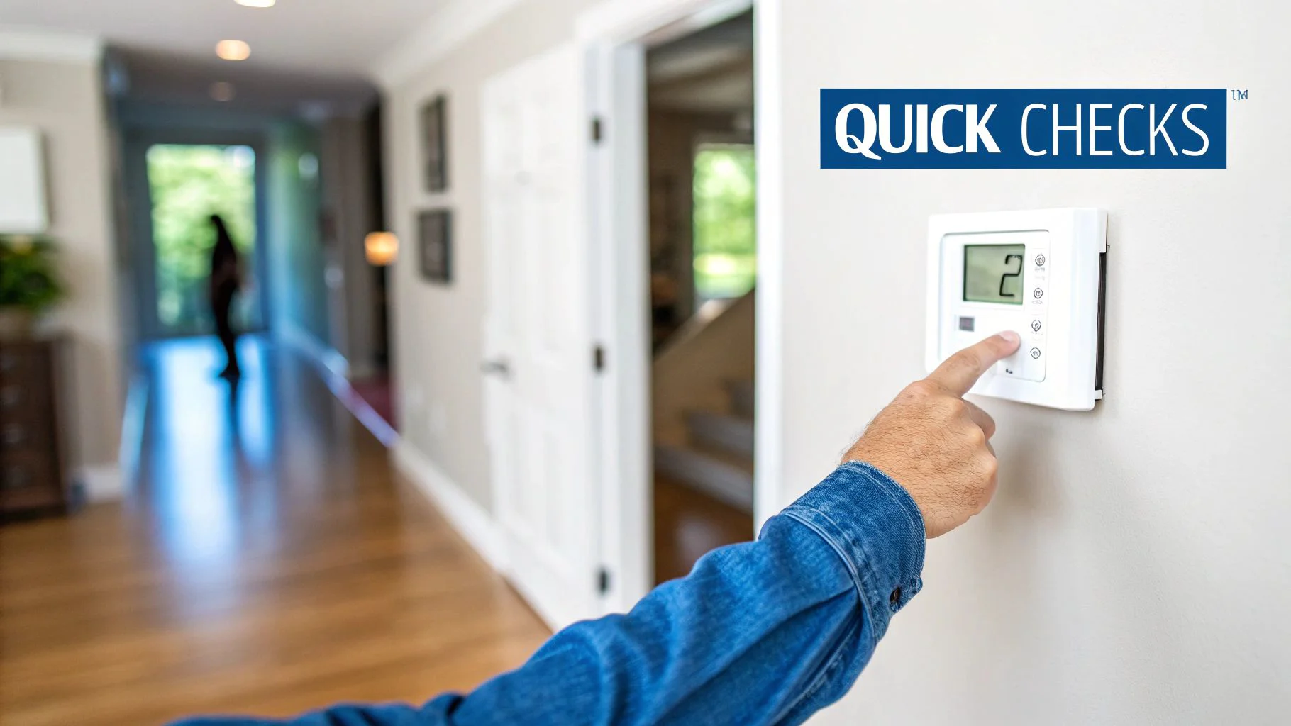 Quick checks - thermostat adjustment